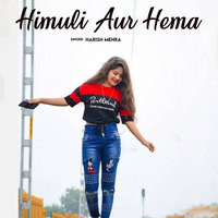 Himuli Aur Hema