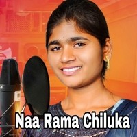 Naa Rama Chiluka