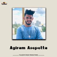 Ayiram Asepetta