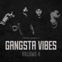 Gangsta Vibes, Vol. 4