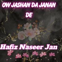 Ow Jashan Da Janan De