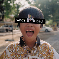 Who'z Bad