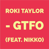 Gtfo (feat. Nikko)