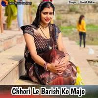 Chhori Le Barish Ko Majo