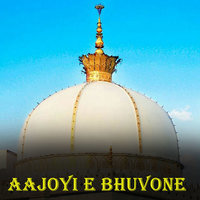 aajoyi e bhuvone