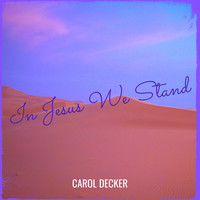 In Jesus We Stand