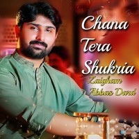 Chana Tera Shukria