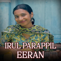 IRUL PARAPPIL EERAN