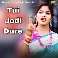 Tui Jodi Dure