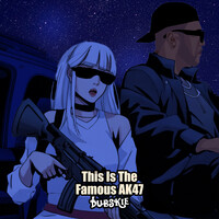 This Is the Famous Ak47 Song Download: Play & Listen This Is the Famous
