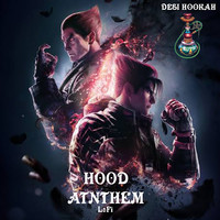 Hood Anthem Lofi