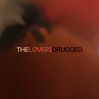 The Lovers Drugged