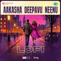 Aakasha Deepavu Neenu - Lofi