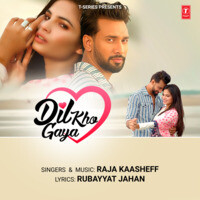 Dil Kho Gaya Song Download: Dil Kho Gaya MP3 Song Online Free on Gaana.com