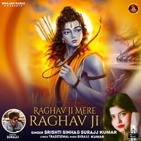 Raghav Ji Mere Raghav Ji