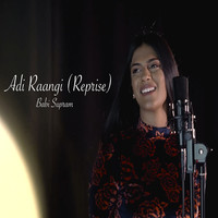 Adi Raangi (Reprise)