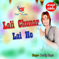 Lali Chunar Lai Ho