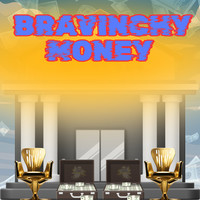 Bravinchy Money