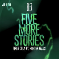Five More Stories (Vip Edit)