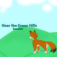 Over the Green Hills