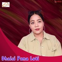 Bhaisi Pana Loti