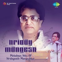 Hriday Mangesh - Melodious Hits Of Hridaynath Mangeshkar