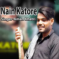 Nain Katore