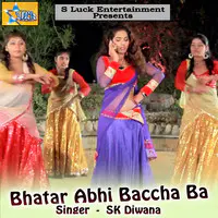 Bhatar Abhi Baccha Ba