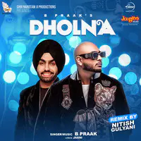 Dholna Remix