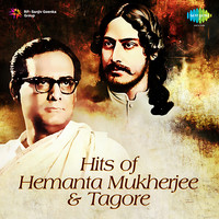 Hits of Hemanta Mukherjee & Tagore