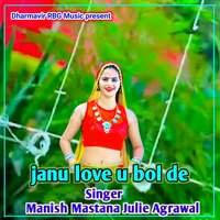 Janu Love U Bol De