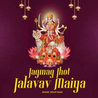 Jagmag Jhot Jalavav Maiya