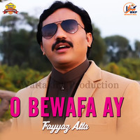 O Bewafa Ay