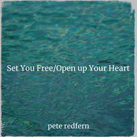 Set You Free/Open up Your Heart