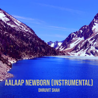 Aalaap Newborn (Instrumental)