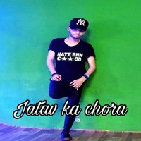 Jatav Ka Chora