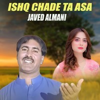 Ishq Chade Ta Asa