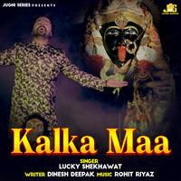 Kalka Maa