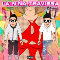 La Niña Traviesa (Remix)