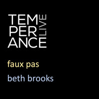 Faux Pas (Live from Temperance)