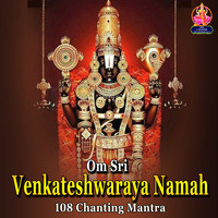 Om Sri Venkateshwaraya Namah