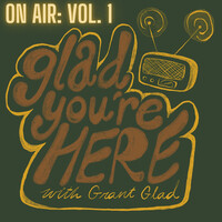 Glad You're Here on Air, Vol. 1