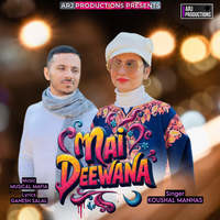 Mai Deewana