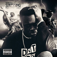 Stressing (feat. Iam2j)