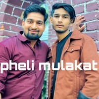 Pheli Mulakat