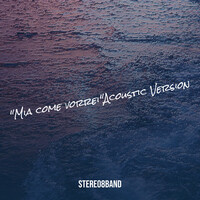 "Mia come vorrei"Acoustic Version