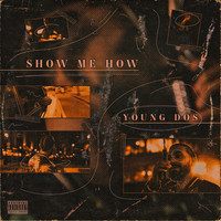 Show Me How Song Download: Show Me How MP3 Song Online Free on Gaana.com