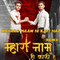 Mahara Naam Hi Kafi Hai (Remix)