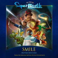 Smile (Original Motion Picture from "the Rise of SuperMouth")
