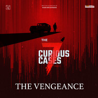 The Vengeance (From "The 7 Curious Cases")